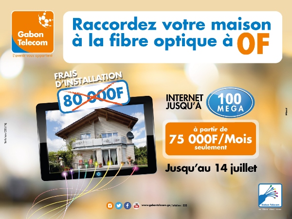 Gabon Telecom lance une promotion de gratuité des frais d’installation de la Fibre Optique à domicile : FTTH